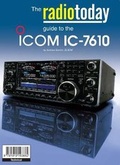 Cover: Radio Today Guide ICOM 7610 - Radio Society of Great Britain