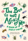 Cover: The Bee Is Not Afraid Of Me - The Emma Press