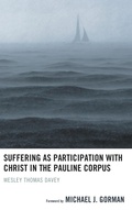Cover: Suffering as Participation with Christ in the Pauline Corpus - Lexington Books/Fortress Academic