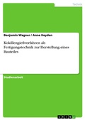 Cover: Kokillengie&szlig;verfahren als Fertigungstechnik zur Herstellung eines Bauteiles - GRIN Verlag