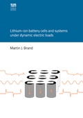 Cover: Lithium-ion battery cells and systems under dynamic electric loads - utzverlag