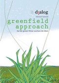 Cover: greenfield approach - it-dialog e.K.
