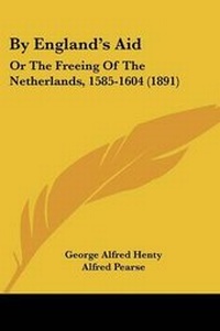 Enlarge image Cover: By England's Aid - Kessinger Publishing