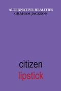 Cover: Citizen Lipstick - Lulu.com