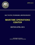 Cover: Navy Tactics, Techniques, and Procedures - Maritime Operations Center (NTTP 3-32.1) - Lulu.com