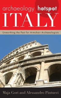 Abbildung von: Archaeology Hotspot Italy - Rowman & Littlefield Publishers