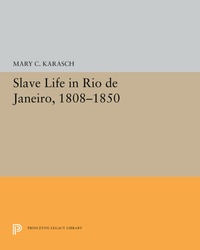 Abbildung von: Slave Life in Rio de Janeiro, 1808-1850 - Princeton University Press