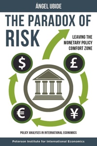 Enlarge image Cover: The Paradox of Risk - Peterson Institute for International Economics