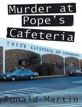Cover: Murder At Pope's Cafeteria - Lulu Publishing Services