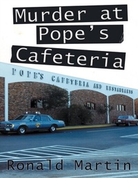 Enlarge image Cover: Murder At Pope's Cafeteria - Lulu Publishing Services