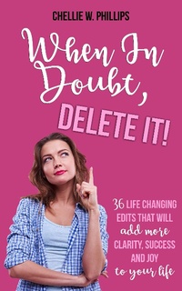 Enlarge image Cover: When In Doubt, Delete It! - Author Academy Elite