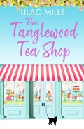 Cover: The Tanglewood Tea Shop - Canelo Romance