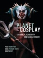 Cover: Planet Cosplay - Intellect Books