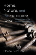 Cover: Home, Nature, and the Feminine Ideal - Rowman & Littlefield Publishers