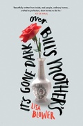Cover: It's Gone Dark Over Bill's Mother's - Myriad Editions