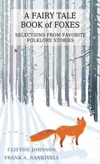 Enlarge image Cover: A Fairy Tale Book of Foxes - Writers of the Apocalypse