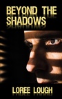 Cover: Beyond the Shadows - Progressive Rising Phoenix Press, LLC