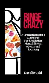 Enlarge image Cover: BINGE CRAZY - Distributed By Ingram Spark