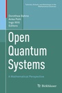 Cover: Open Quantum Systems - Birkhäuser