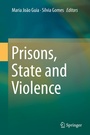 Cover: Prisons, State and Violence - Springer
