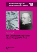 Cover: Der Gesellschaftsingenieur Johann Plenge (1874-1963) - Aschendorff