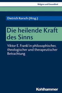 Abbildung von: Die heilende Kraft des Sinns - Kohlhammer