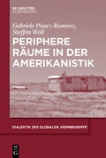Cover: Periphere R&auml;ume in der Amerikanistik - De Gruyter Oldenbourg