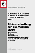Bild: Bildverarbeitung f&uuml;r die Medizin 2019 - Springer Vieweg