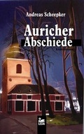 Cover: Auricher Abschiede - Gmeiner-Verlag