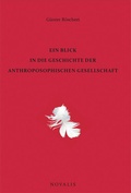 Cover: Ein Blick in die Geschichte der Anthroposophischen Gesellschaft - Novalis Verlag