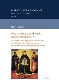 Abbildung von: Was ist Gesetz und Recht, was Gerechtigkeit? - Ergon
