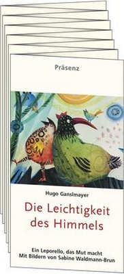 Abbildung von: Die Leichtigkeit des Himmels - Präsenz Medien & Verlag