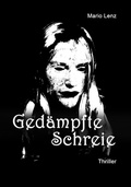Cover: Ged&auml;mpfte Schreie - neobooks
