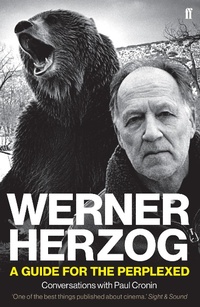 Abbildung von: Werner Herzog - A Guide for the Perplexed - Faber & Faber
