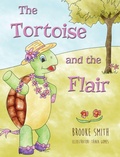 Cover: The Tortoise and the Flair - Wonder Storm Productions, LLC