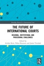 Cover: The Future of International Courts - Routledge