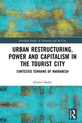 Cover: Urban Restructuring, Power and Capitalism in the Tourist City - Routledge