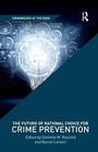 Cover: The Future of Rational Choice for Crime Prevention - Routledge