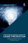 Cover: The Future of Rational Choice for Crime Prevention - Routledge