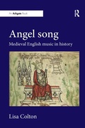 Cover: Angel Song: Medieval English Music in History - Routledge