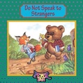 Cover: Do Not Speak to Strangers - Inspired Studios