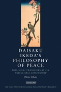 Cover: Daisaku Ikeda and Dialogue for Peace - I.B. Tauris