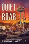 Cover: A Quiet Roar - Life Image Publishers