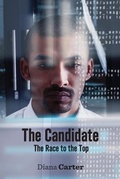 Cover: The Candidate - LET'S DO THIS PUBLISHING, LLC