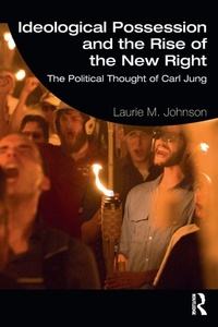 Enlarge image Cover: Ideological Possession and the Rise of the New Right - Routledge