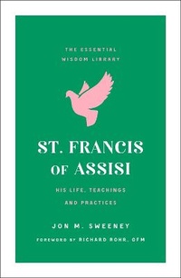 Enlarge image Cover: St. Francis of Assisi - St Martin's Press