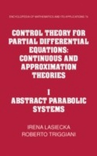 Enlarge image Cover: Control Theory for Partial Differential Equations: Volume 1, Abstract Parabolic Systems - Cambridge University Press