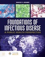 Cover: Foundations of Infectious Disease: a Public Health Perspective - Jones and Bartlett Publishers, Inc