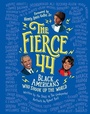 Cover: The Fierce 44 - Clarion Books