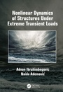 Cover: Nonlinear Dynamics of Structures Under Extreme Transient Loads - CRC Press